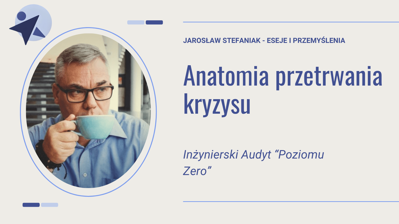 Jarosław Stefaniak - Anatomia przetrwania kryzysu