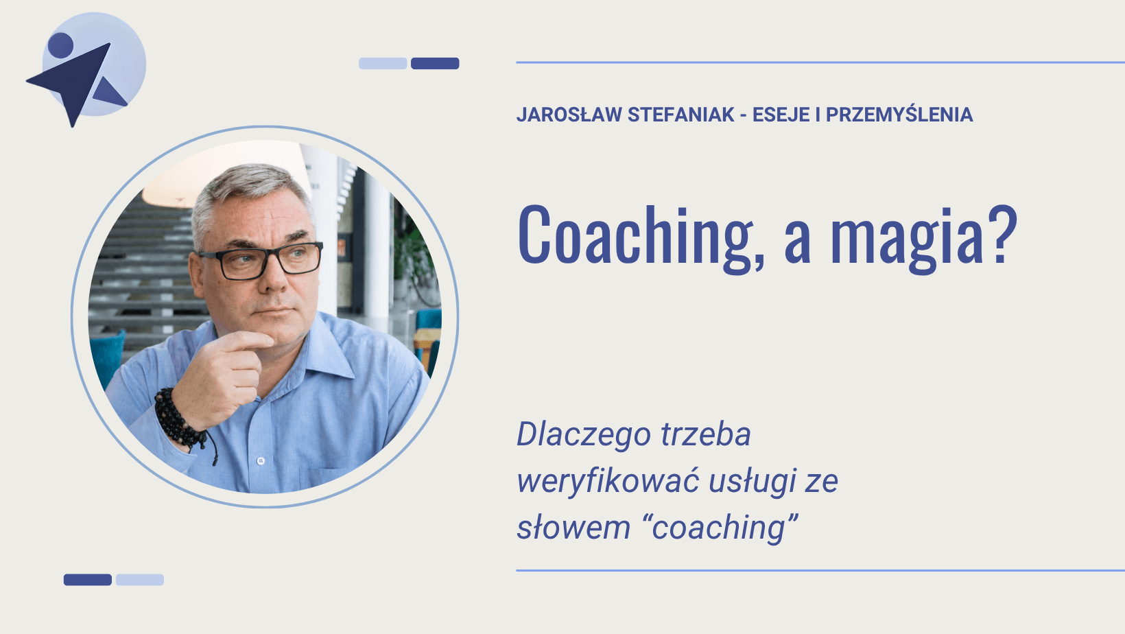 Gdzie kończy się coaching, a zaczyna magia? Test usuniętej etykiety